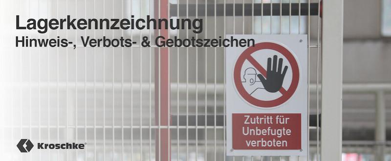 Lagerkennzeichnung - Verbote, Hinweise und Gebote